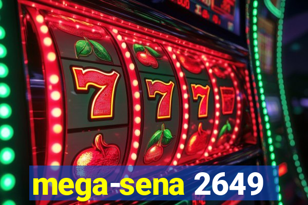 mega-sena 2649