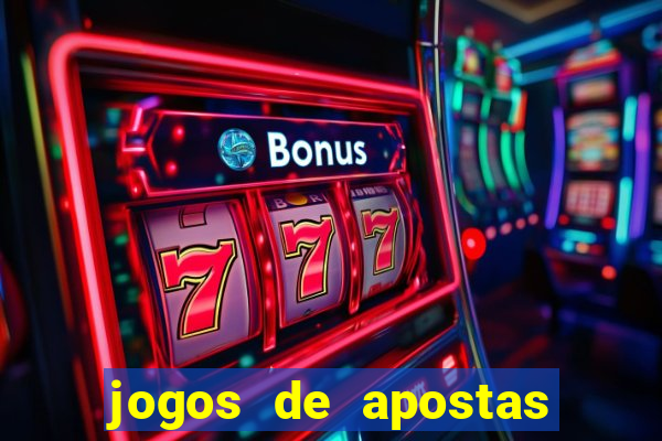 jogos de apostas online gratis