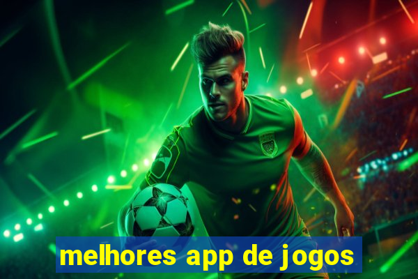 melhores app de jogos