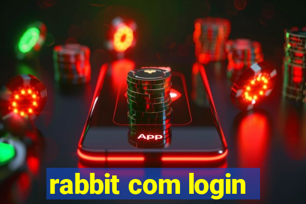 rabbit com login