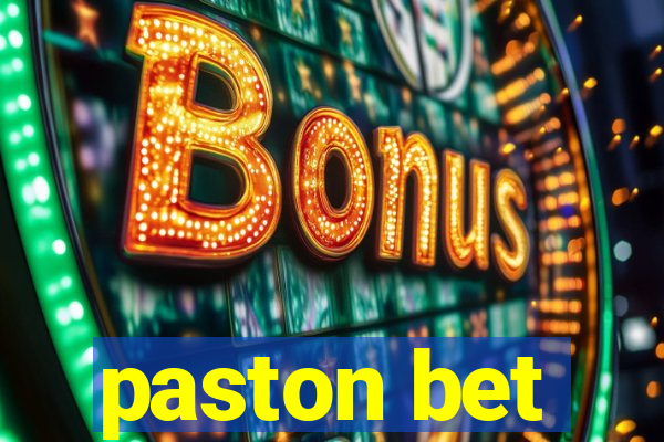 paston bet