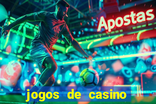 jogos de casino com bonus