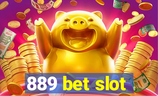 889 bet slot