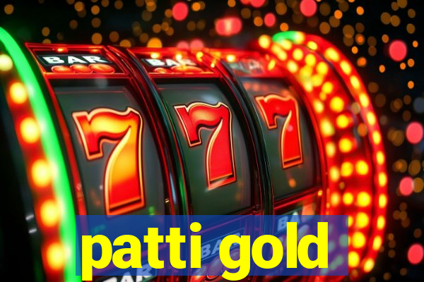 patti gold