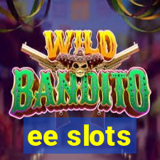 ee slots