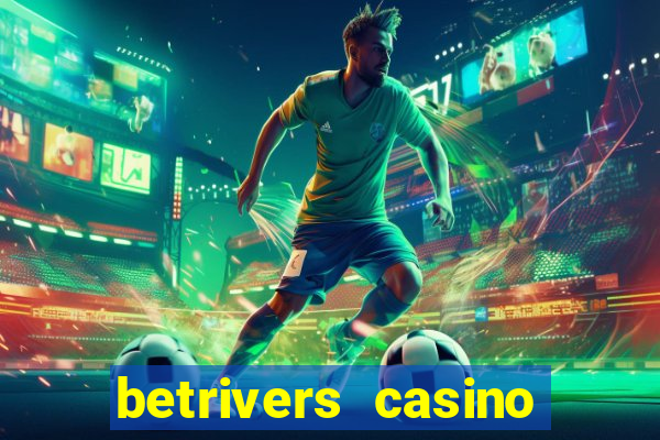 betrivers casino app nj