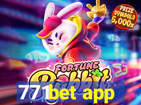 771bet app