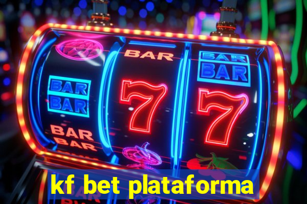 kf bet plataforma