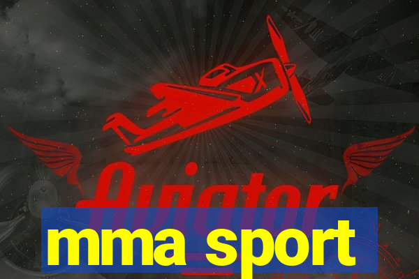 mma sport