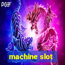 machine slot