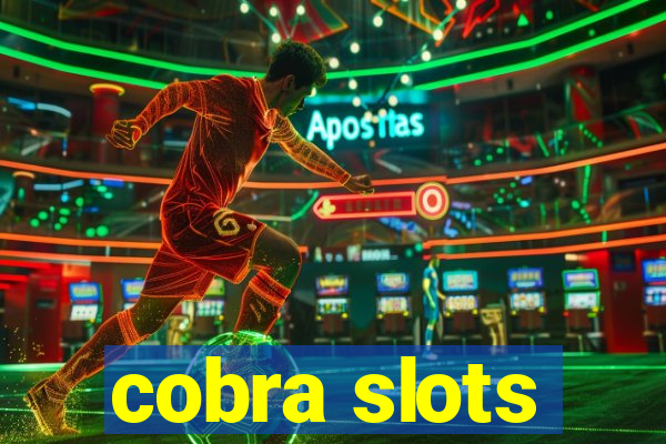 cobra slots