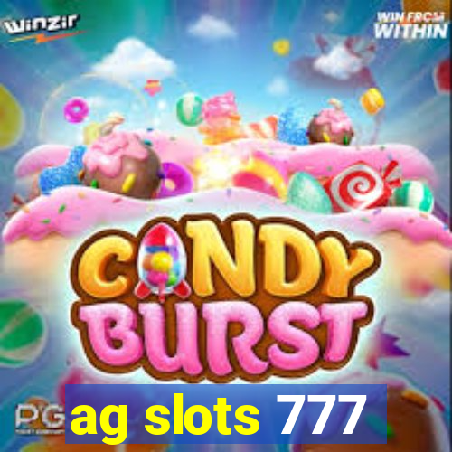 ag slots 777