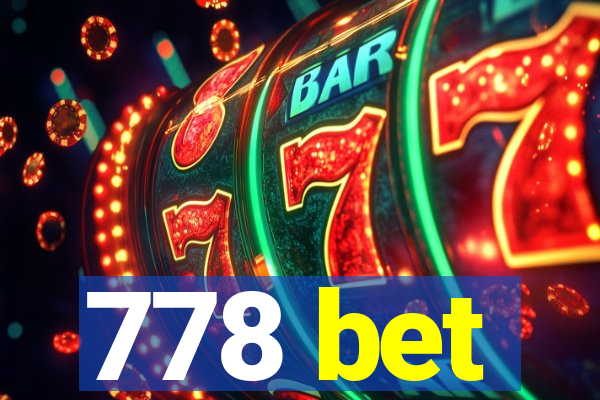 778 bet