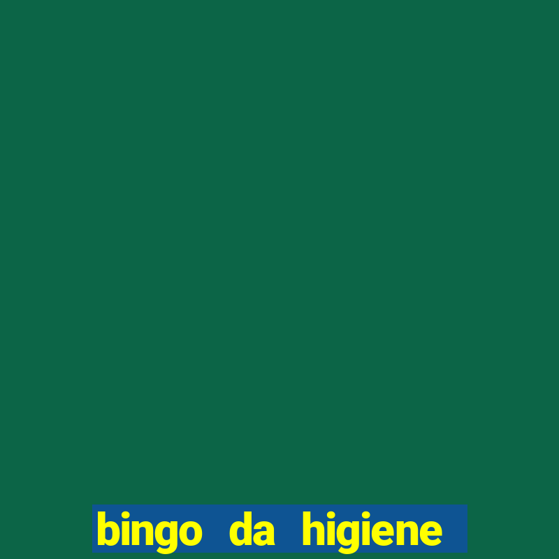 bingo da higiene pessoal para imprimir