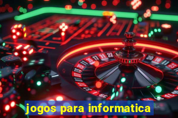 jogos para informatica