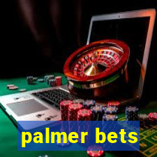 palmer bets