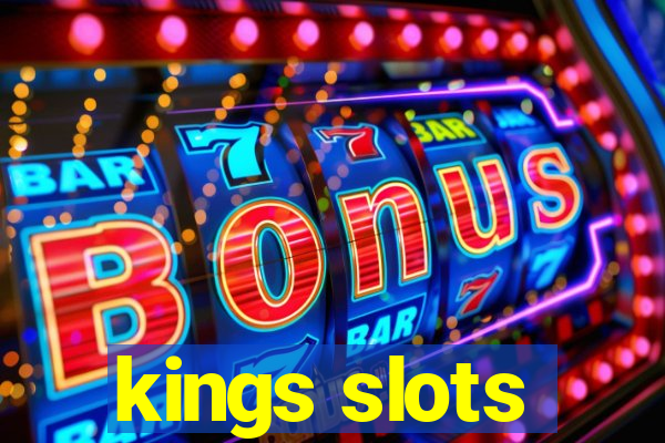 kings slots