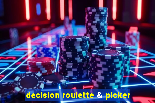 decision roulette & picker