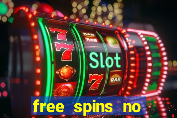 free spins no deposit slots