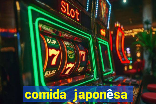 comida japonêsa perto de mim