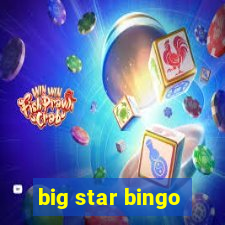 big star bingo