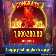 happy chandara app