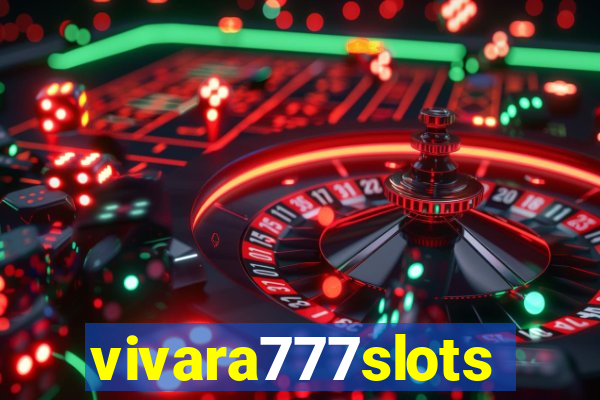 vivara777slots