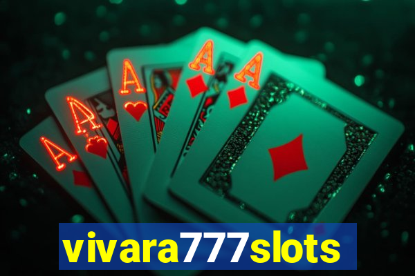 vivara777slots