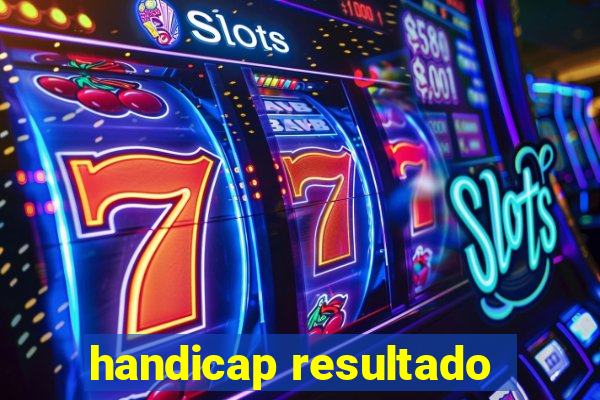 handicap resultado