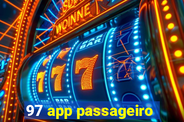 97 app passageiro