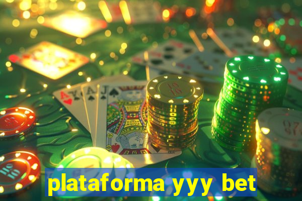 plataforma yyy bet