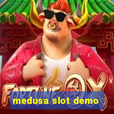 medusa slot demo