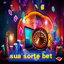 sua sorte bet