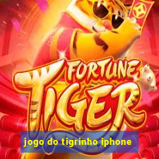 jogo do tigrinho iphone