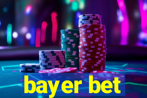 bayer bet