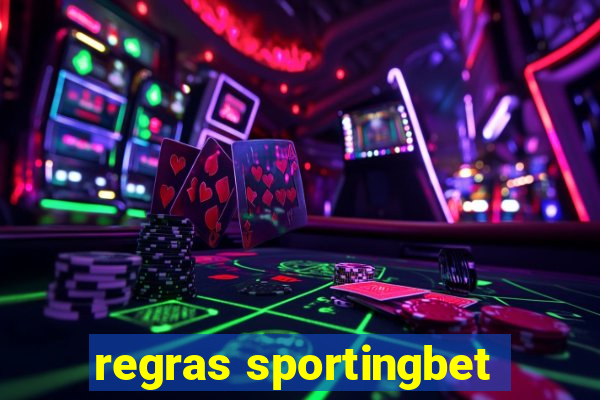 regras sportingbet