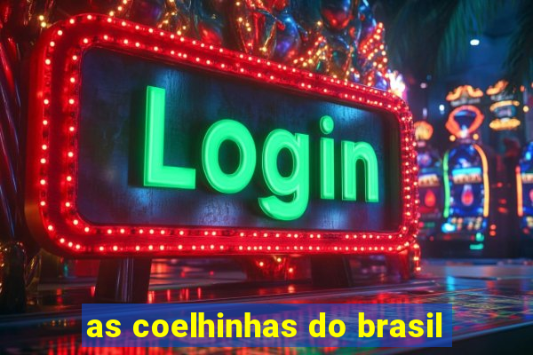 as coelhinhas do brasil