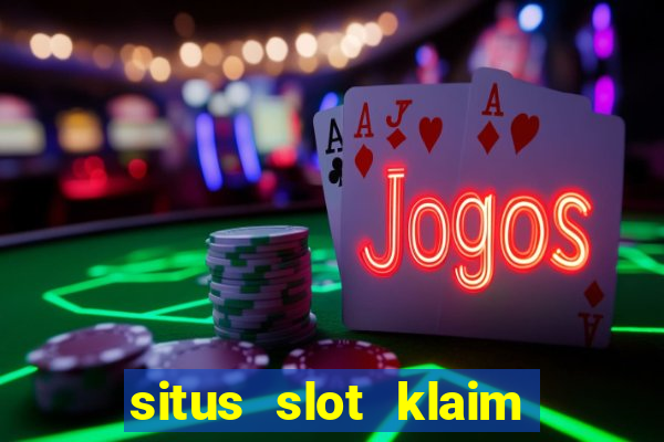 situs slot klaim garansi 100