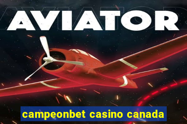 campeonbet casino canada