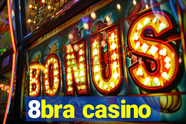 8bra casino