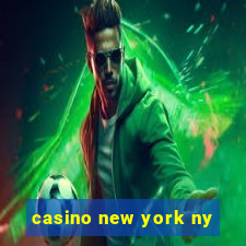 casino new york ny