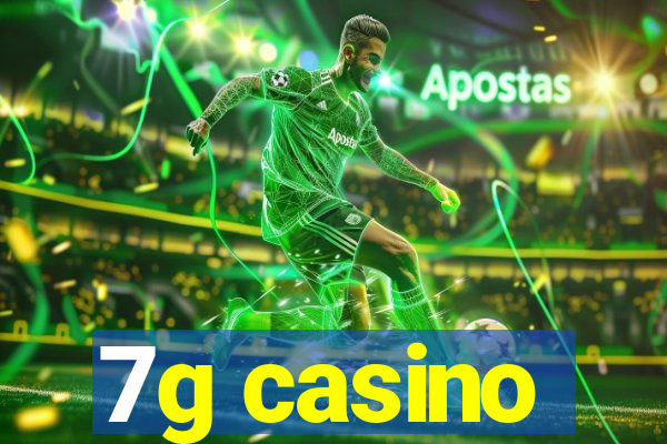 7g casino