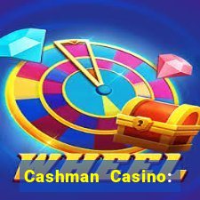 Cashman Casino: Pokies & Slots