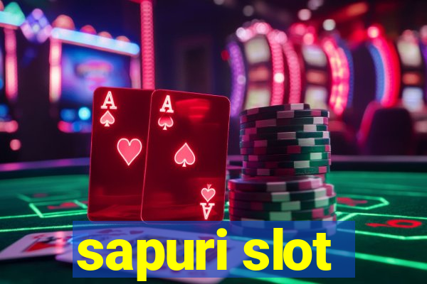 sapuri slot