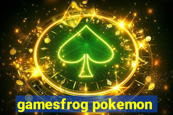 gamesfrog pokemon