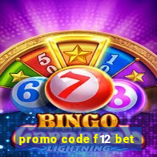 promo code f12 bet