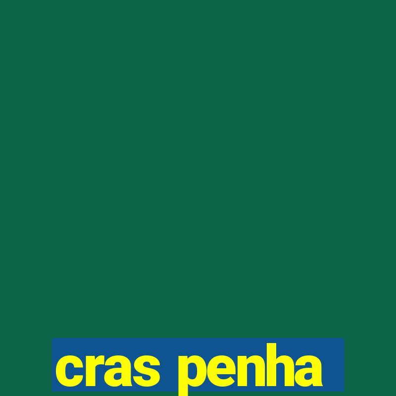 cras penha