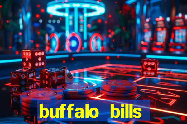 buffalo bills resort & casino