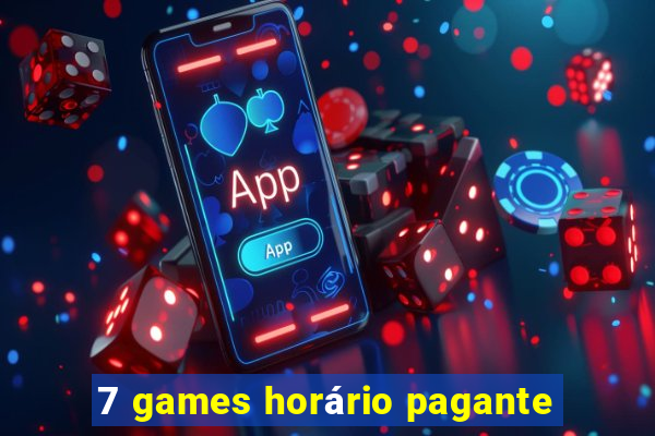 7 games horário pagante