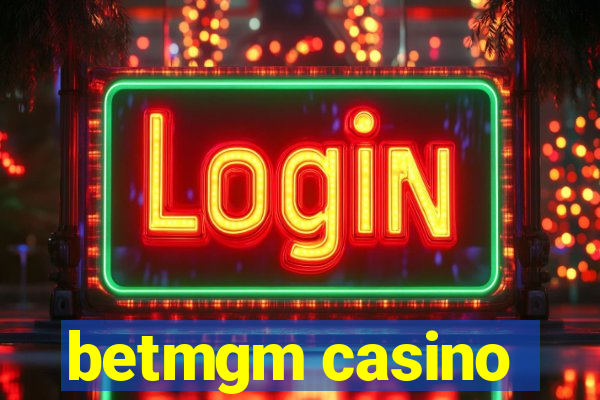 betmgm casino